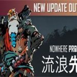 流浪先知/Nowhere Prophet（v1.07.013版-暗影狂徒-虚空刺客）