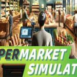 超市模拟器/Supermarket Simulator