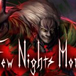 血夜再临 v1.0.0214（Few Nights More）免安装中文版