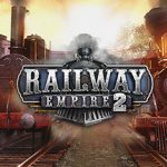 铁路帝国2 v1.6.0.63057（Railway Empire 2）免安装中文版