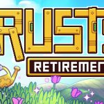 拉斯蒂的退休生活 Build.17237769（Rusty\’s Retirement）免安装中文版