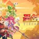 圣剑传说：玛娜幻象 v20250225（Visions of Mana）免安装中文版