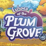 梅林回响 v1.0.5.7S（Echoes of the Plum Grove）免安装中文版