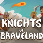 勇敢大陆骑士 v1.1.6.60（Knights of Braveland）免安装中文版